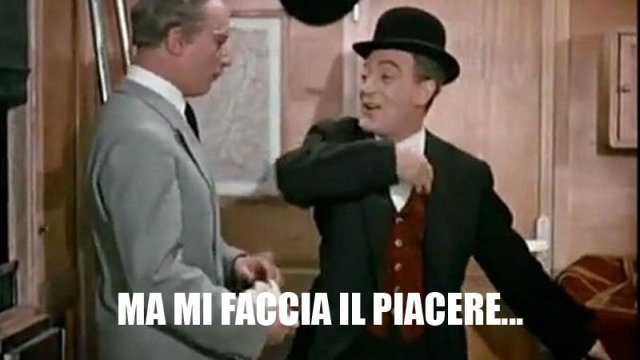 toto ma mi faccia il piacere