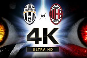 Juventus - Milan 4K