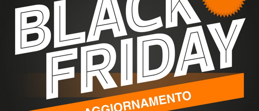 black friday 2016 aggiornamento